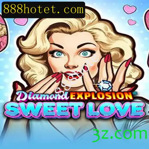 Explorando o Universo de DiamondExplosionSweetLove: Uma Jornada de Amor e Aventuras